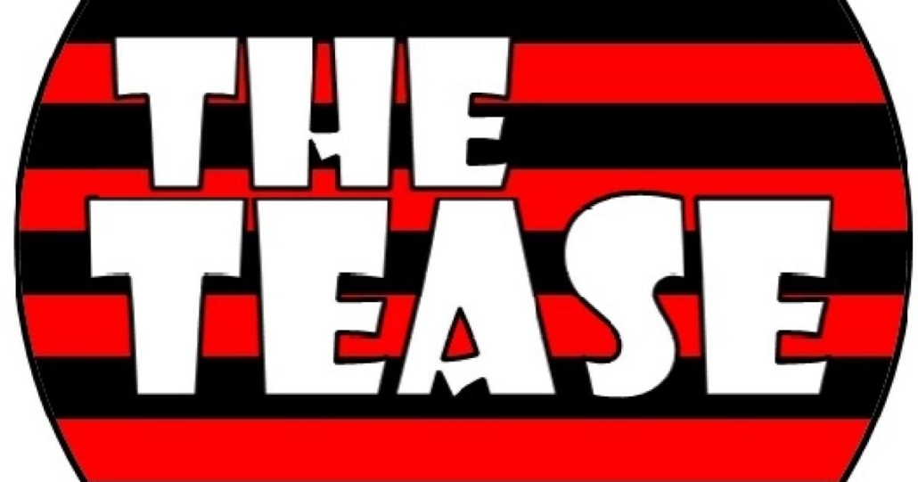 The Tease Live